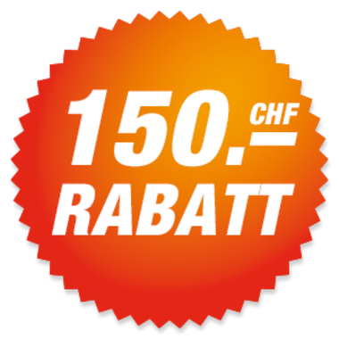CHF 150.- Rabatt